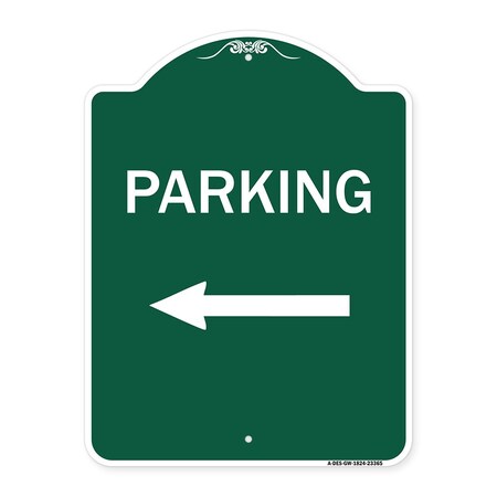 Signmission Designer Series Parking Left Arrow, Green & White Aluminum Sign, 18" x 24", GW-1824-23365 A-DES-GW-1824-23365